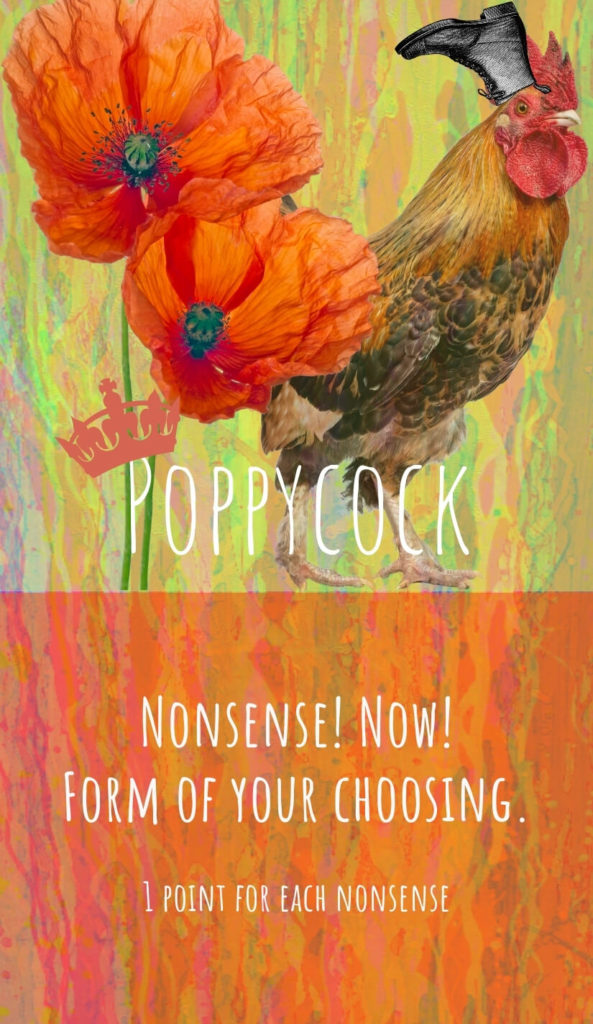 Poppycock - Nonsense! Now!